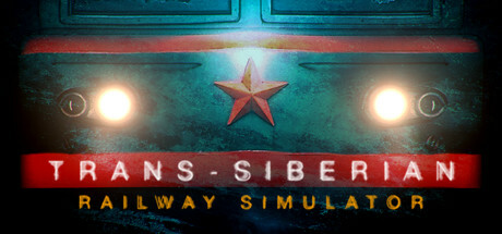横穿西伯利亚铁路模拟器 / Trans Siberian Railway Simulator