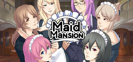 女仆洋馆 / Maid Mansion