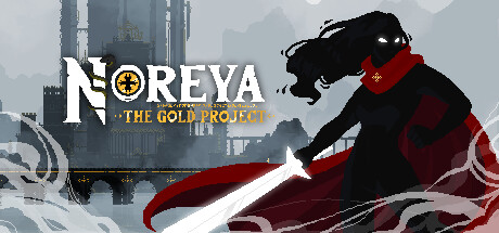 诺瑞亚：黄金计划 / Noreya The Gold Project
