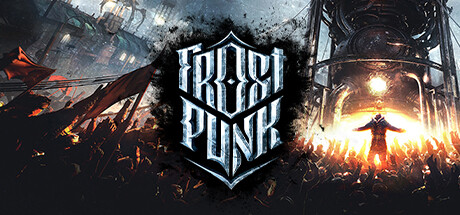 冰汽时代 / 冰霜朋克 / Frostpunk 更新Build.14668909