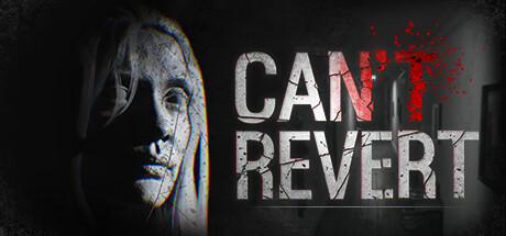 无法回头 / Can’t Revert