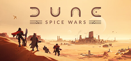 沙丘：香料战争 / Dune: Spice Wars 更新v2.1.6.32344