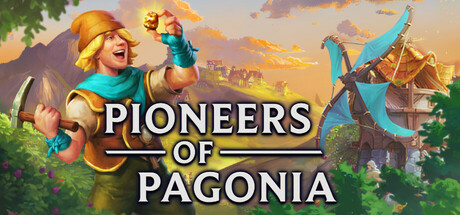 帕格尼物语 / Pioneers of Pagonia 更新Build.15665825