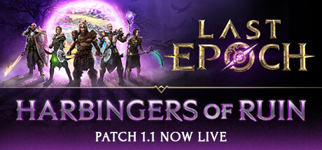 终末纪元 / 最后纪元 / Last Epoch 更新v1.3.0.4