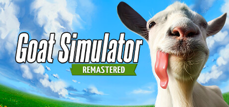 山羊模拟器：重制版 / Goat Simulator-Remastered