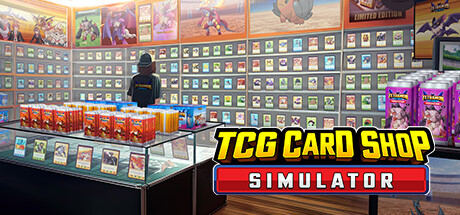 TCG卡牌商店模拟器 / TCG Card Shop Simulator 更新Build 19712537