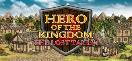 王国英雄：失落传说1 / Hero of the Kingdom The Lost Tales 1