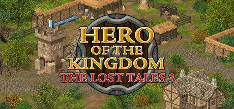 王国英雄：失落传说3 / Hero of the Kingdom The Lost Tales 3 英文原版