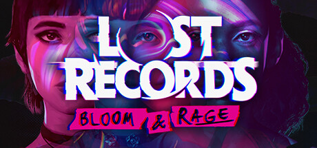 遗失的记录：绽放与愤怒 / Lost Records: Bloom & Rage