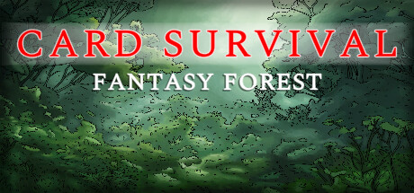 卡牌生存：奇幻森林 / Card Survival Fantasy Forest