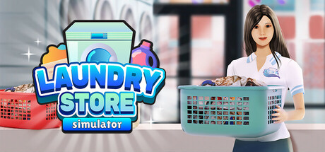 洗衣店模拟器 / Laundry Store Simulator