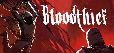 窃血之徒 / Bloodthief