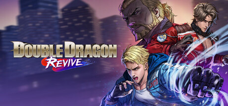 双截龙再临 / Double Dragon Revive