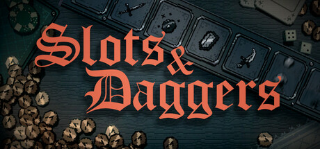 命运转轮 / Slots & Daggers