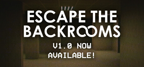逃离后室 / Escape the Backrooms