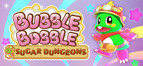 泡泡龙 白糖地下迷宫 / Bubble Bobble Sugar Dungeons