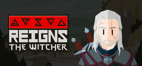 巫师：统治 / Reigns The Witcher