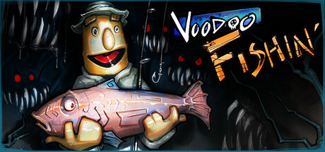 巫毒钓鱼 / Voodoo Fishin