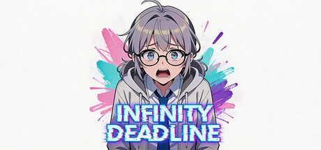 无尽DDL / DDL INFINITE DEADLINE