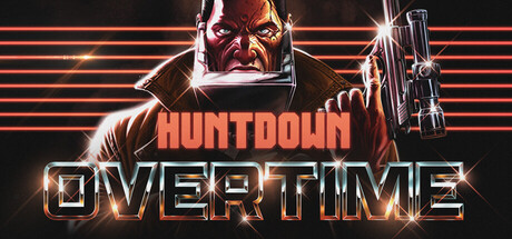 暴徒猎手：超时行动 / HUNTDOWN: OVERTIME