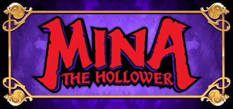挖掘者米娜 / Mina the Hollower